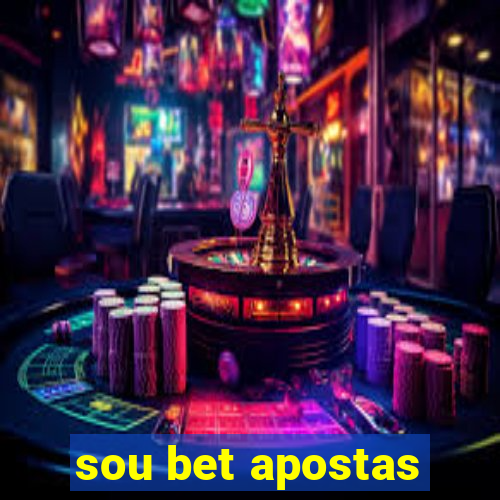 sou bet apostas